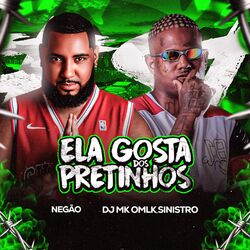 Ela Gosta dos Pretinhos