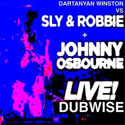 Cover of Dartanyan vs Johnny Osbourne + Sly & Robbie (Live Dubwise)