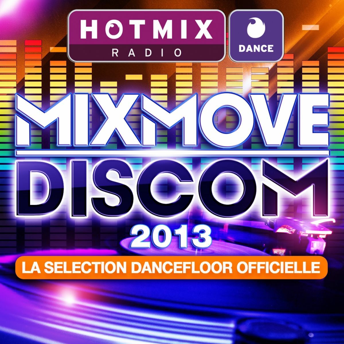 Album cover of Hotmixradio Dance: Mixmove 2013 (La selection dancefloor officielle)