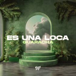 Cover of Es una Loca (Guaracha)