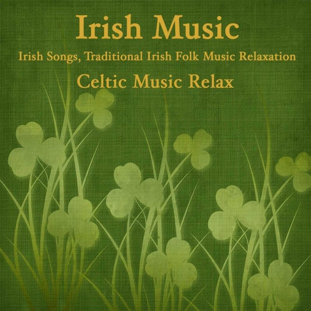 Picture of Irish Music: Irish Songs, Traditional Irish Folk Music Relaxation, Celtic Music Relax