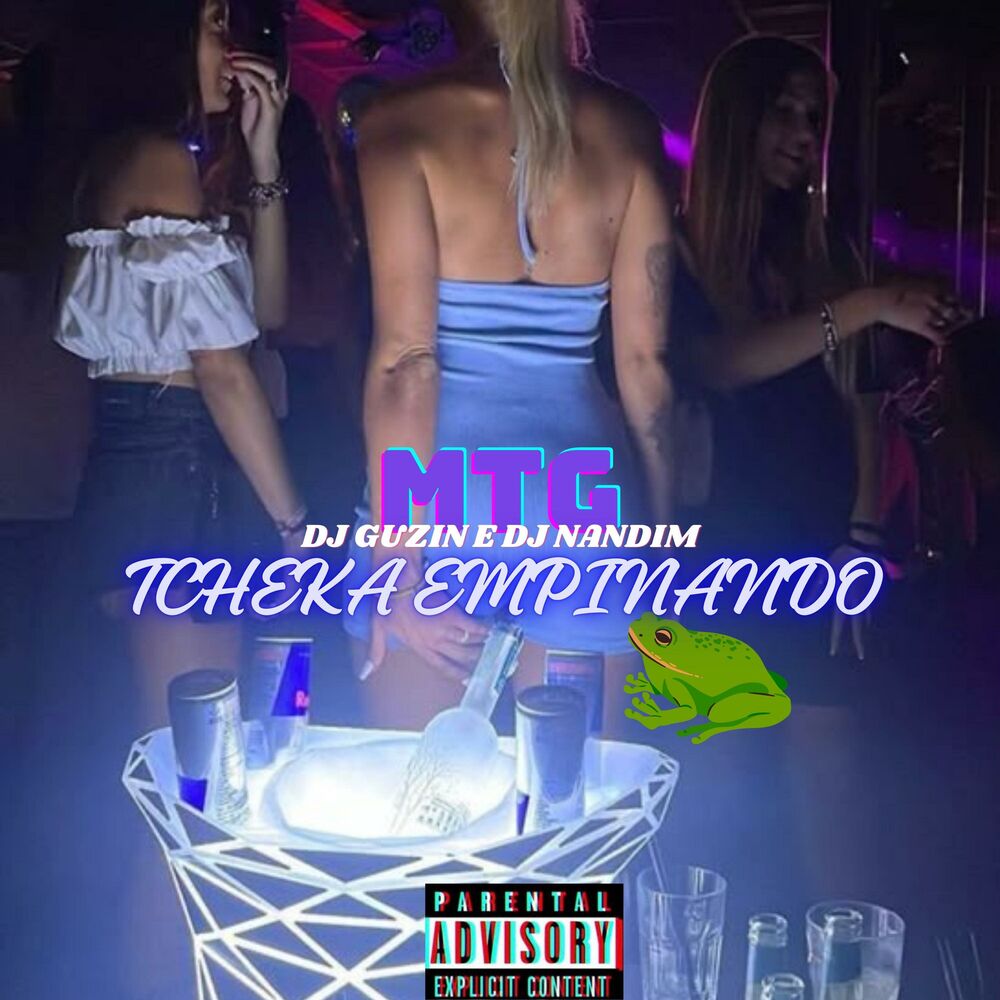 Picture of TCHEKA EMPINANDO (feat. DJ NANDIM & MC PEDRIN DO ENGENHA)