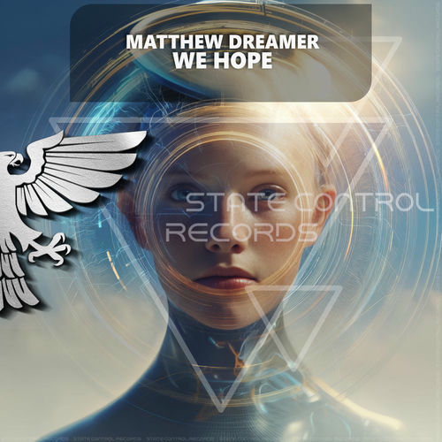 Matthew Dreamer - We Hope (2025)   Matthew Dreamer - We Hope (2025)