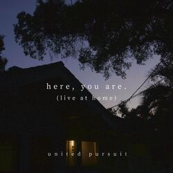 Cover of Here, You Are (Live at Home)