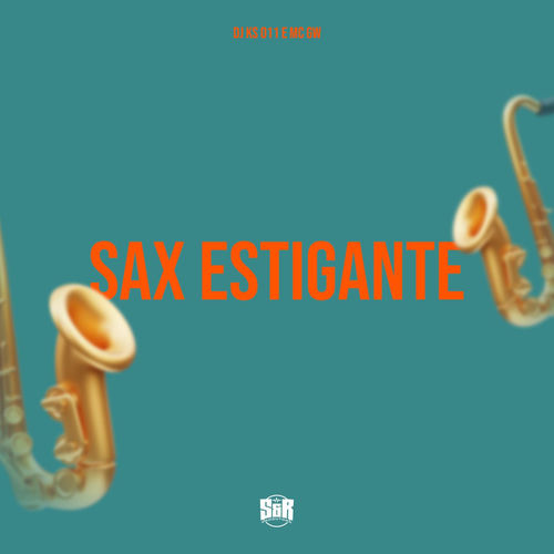 Sax Estigante