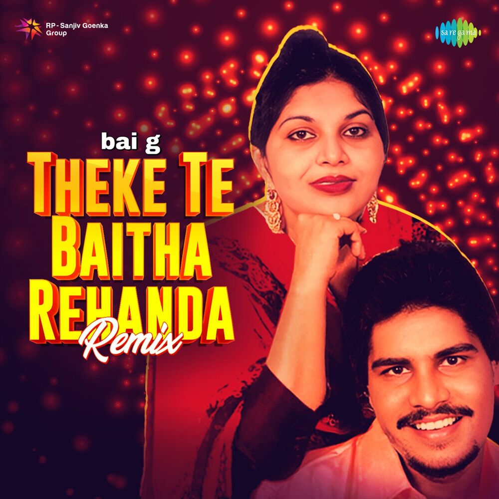 Picture of Theke Te Baitha Rehanda (Remix)