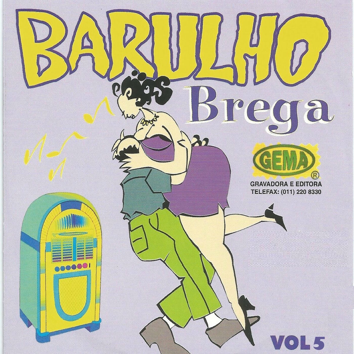 Album cover of Barulho do Brega, Vol. 5