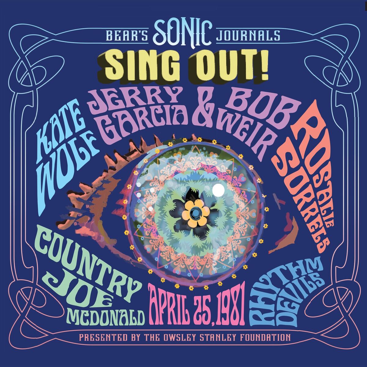 Album cover of Bear's Sonic Journals: Sing Out! (Live at the Berkeley Community Theater, 4/25/1981)
