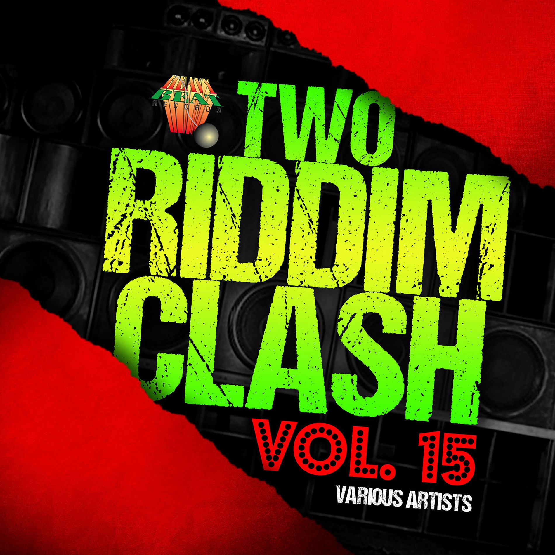 Album cover of Two Riddim Clash Volume Fifteen