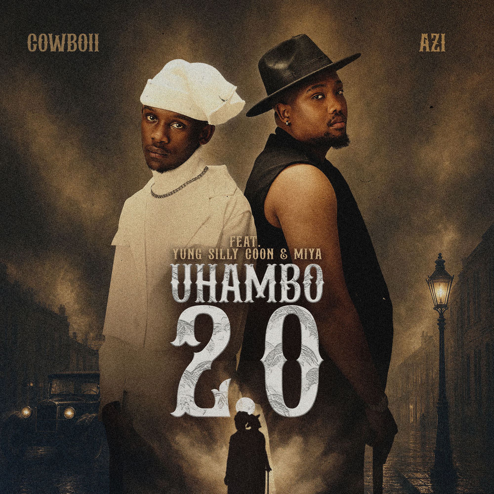 uHambo 2.0 (feat. Yung Silly Coon
& Miya)