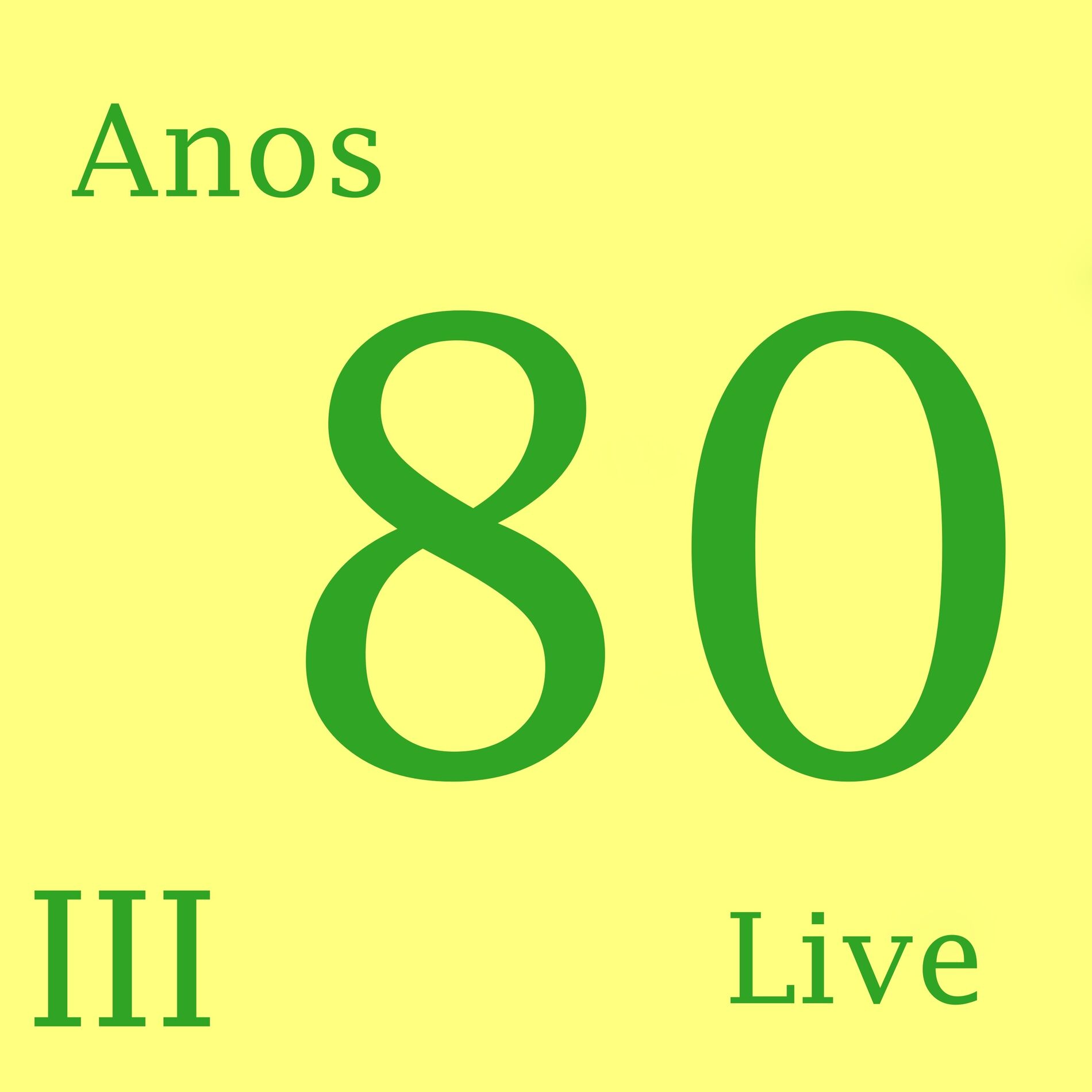 Album cover of Anos 80 III (Live)