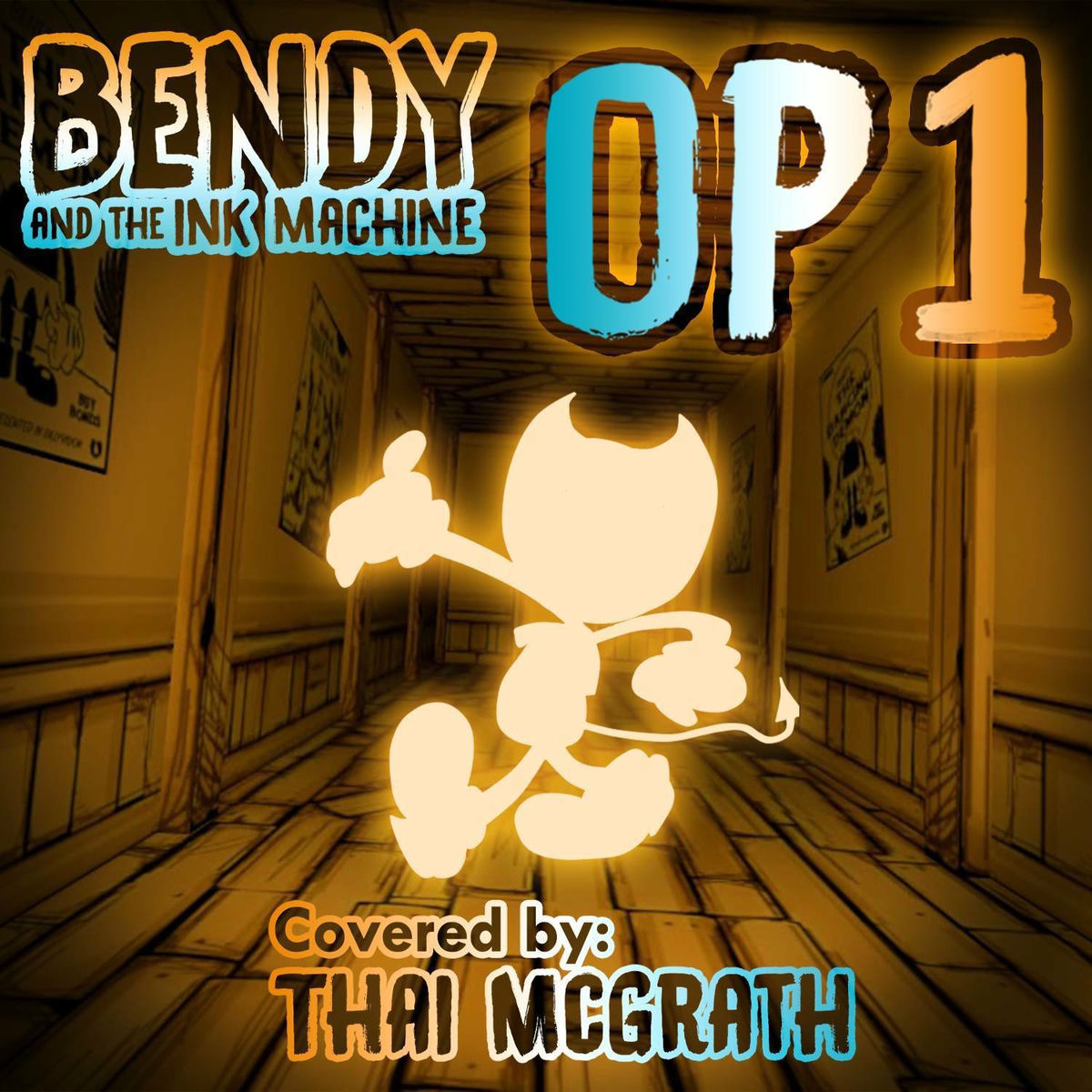 Album cover of Bendy and The Ink Machine OP 1