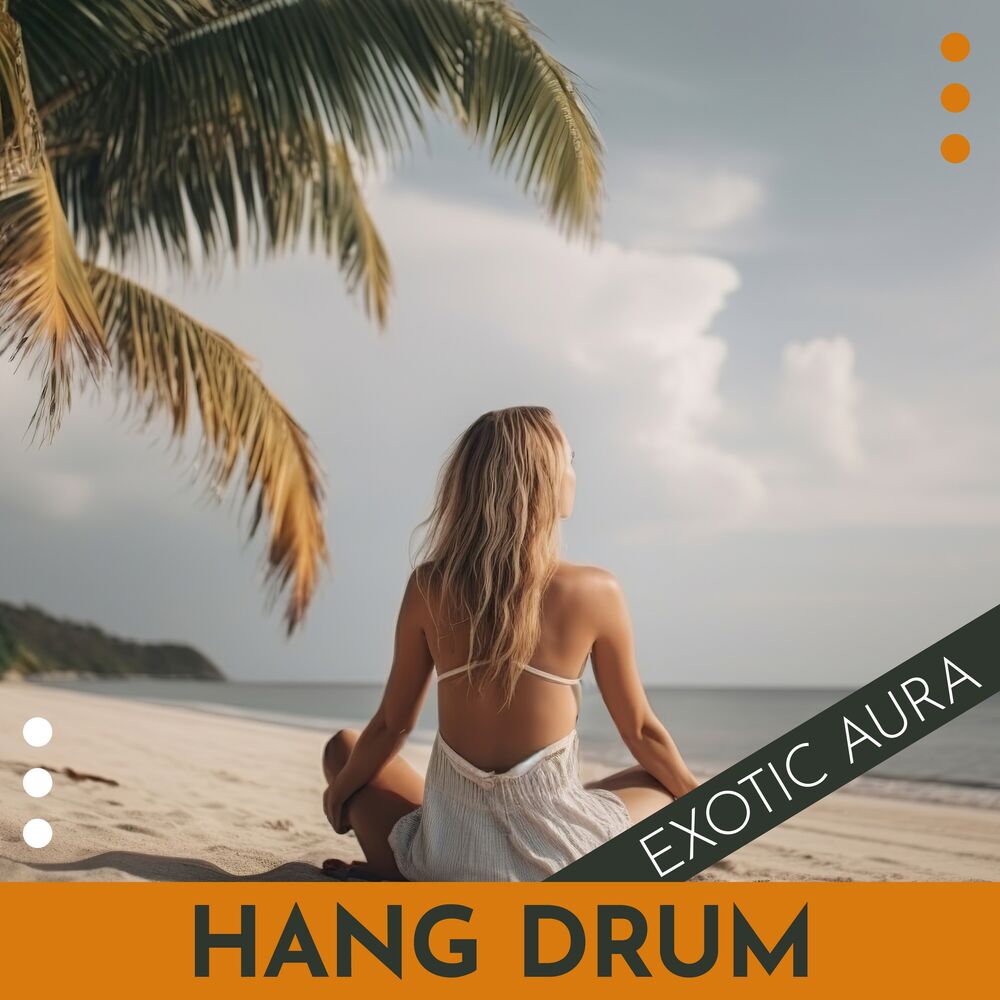 Picture of Hang Drum Exotic Aura: Inner Peacefulness Through Meditation