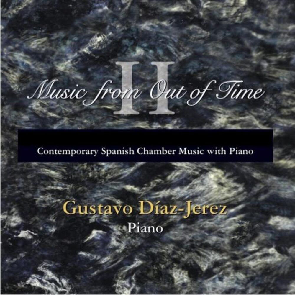 Picture of Music from Out of Time II - Contemporary Spanish Chamber Music With Piano