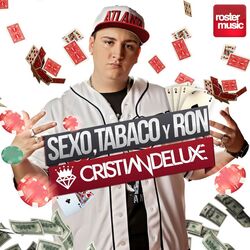 Sexo, Tabaco y Ron