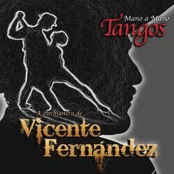 Cover of Mano a Mano - Tangos a la Manera de Vicente Fernández