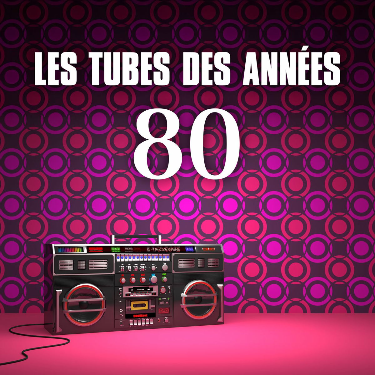 Album cover of Les tubes des années 80