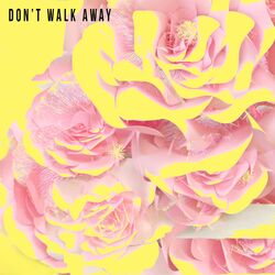 Cover of Don't Walk Away