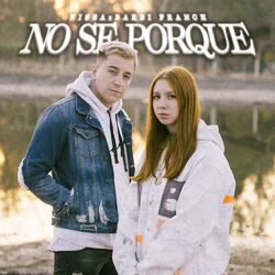 Cover of No Sé por Qué
