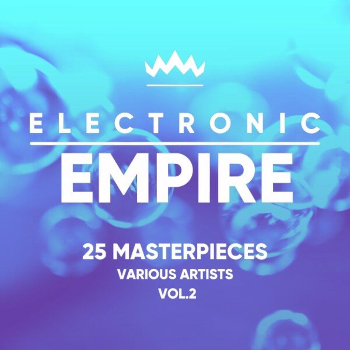 Album cover of Electronic Empire (25 Masterpieces), Vol. 2