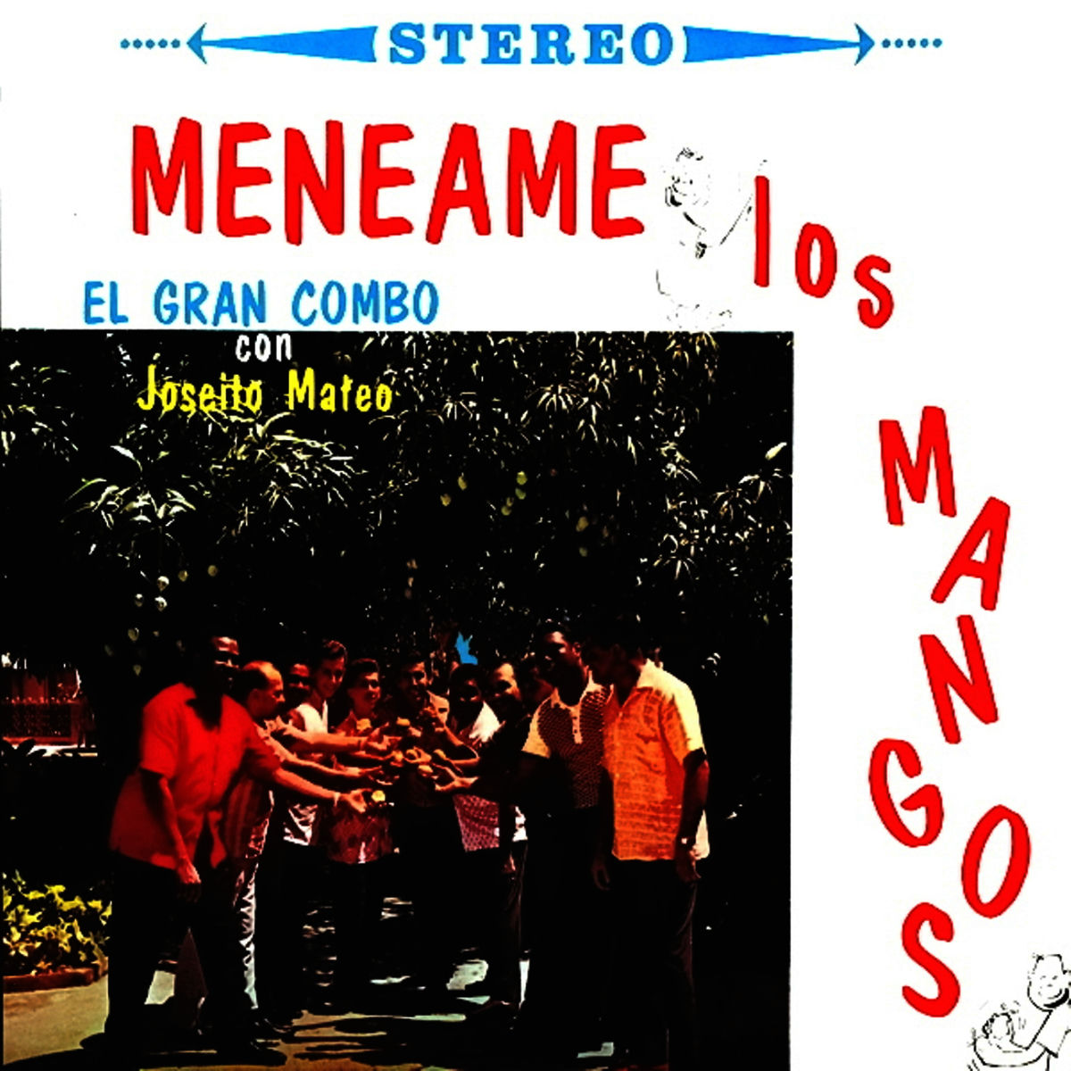 Meneame los Mangos - El Gran Combo de Puerto Rico | Deezer