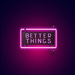 Cover of Better Things