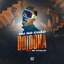 Cover of Vai no Chão Doidona