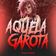 Aquela Garota (Slowed + Reverb)