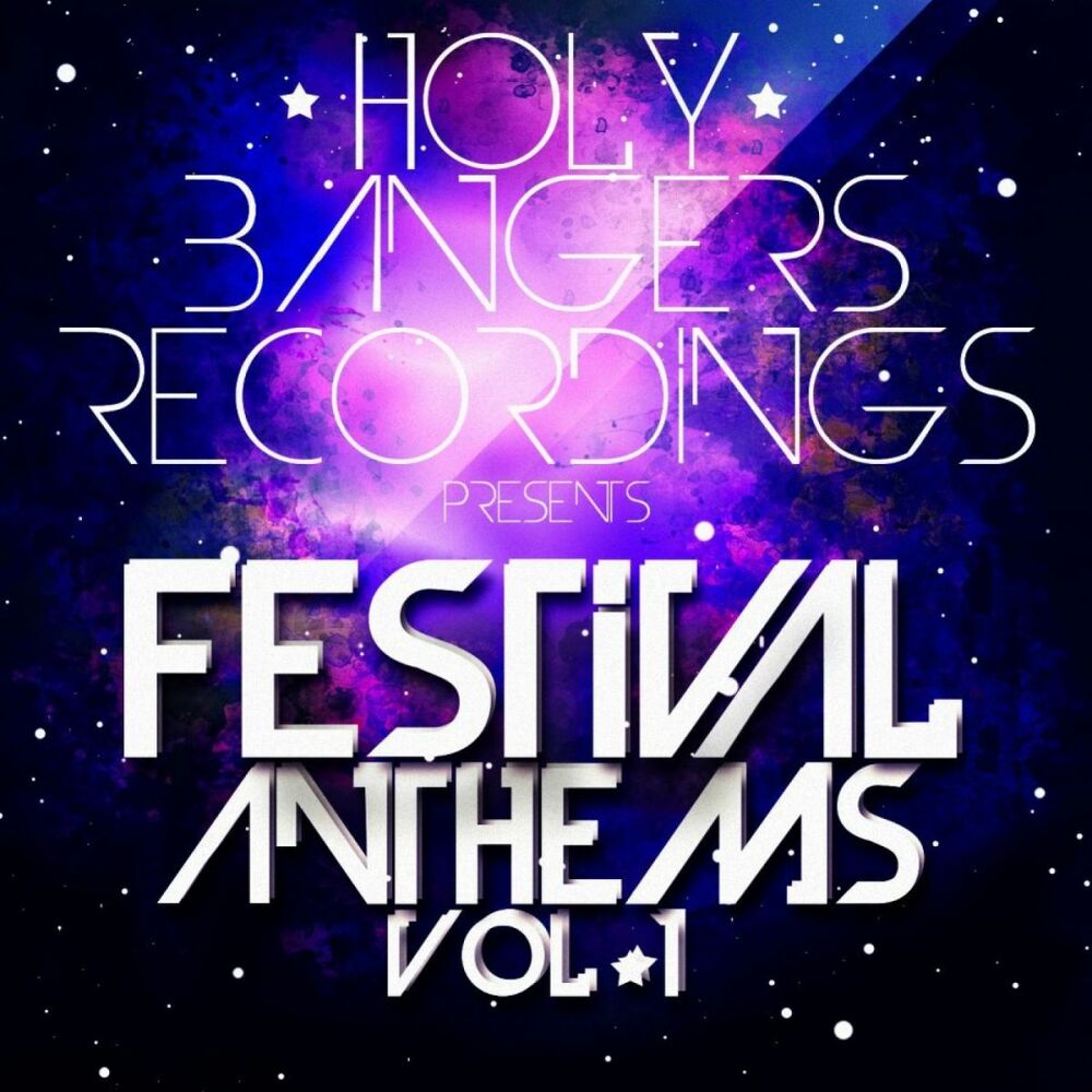 Picture of Holy Bangers Presents: Festival Anthems Vol.1