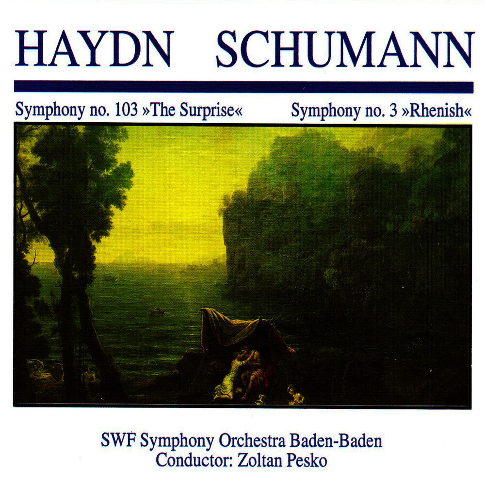 Picture of Haydn · Schumann: Symphony No. 103 "The Surprise" / Symphony No. 3 "Rhenish"