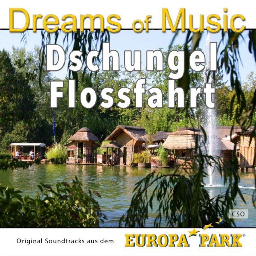 Picture of Dreams of Music: Dschungel Flossfahrt (Original Soundtracks Aus Dem Europa Park)