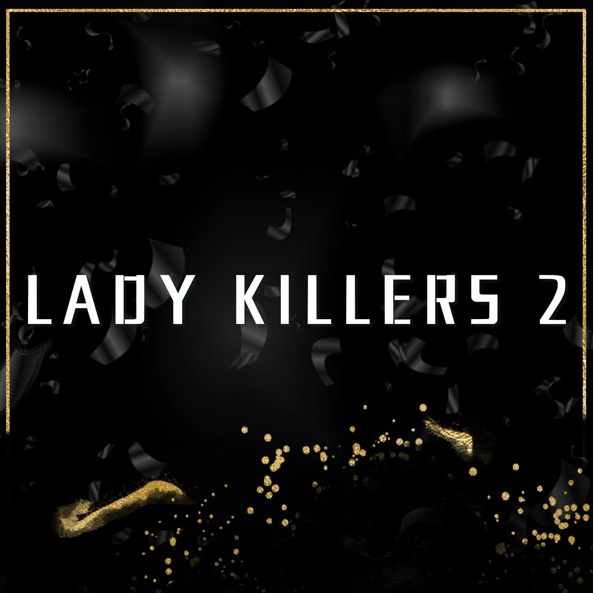 Album cover of Make Her Disappear Just Like Poof Then Shes Gone (Lady Killers 2)