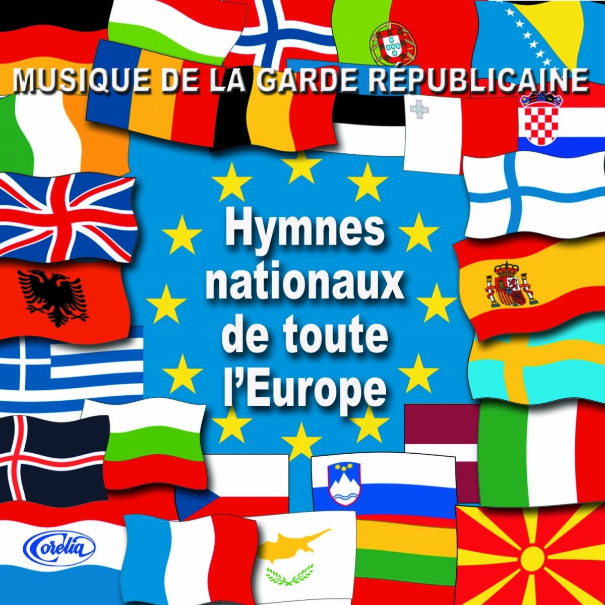 Album cover of Hymnes Nationaux De Toute L'Europe