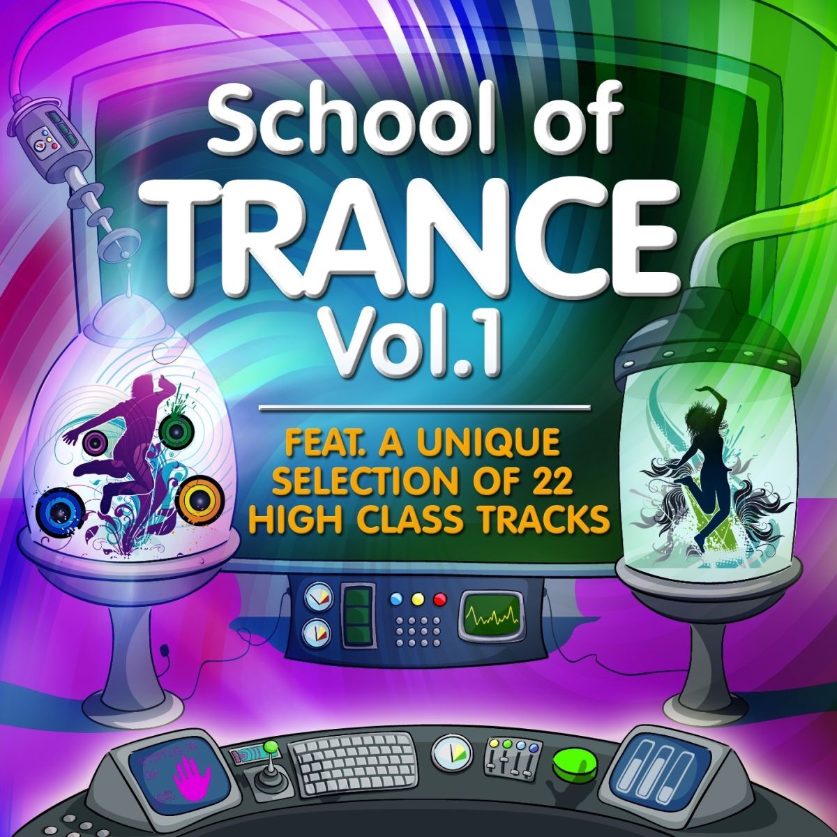 Album cover of School of Trance, Vol.1 (22 High Class Tracks of Musicians Graduation)