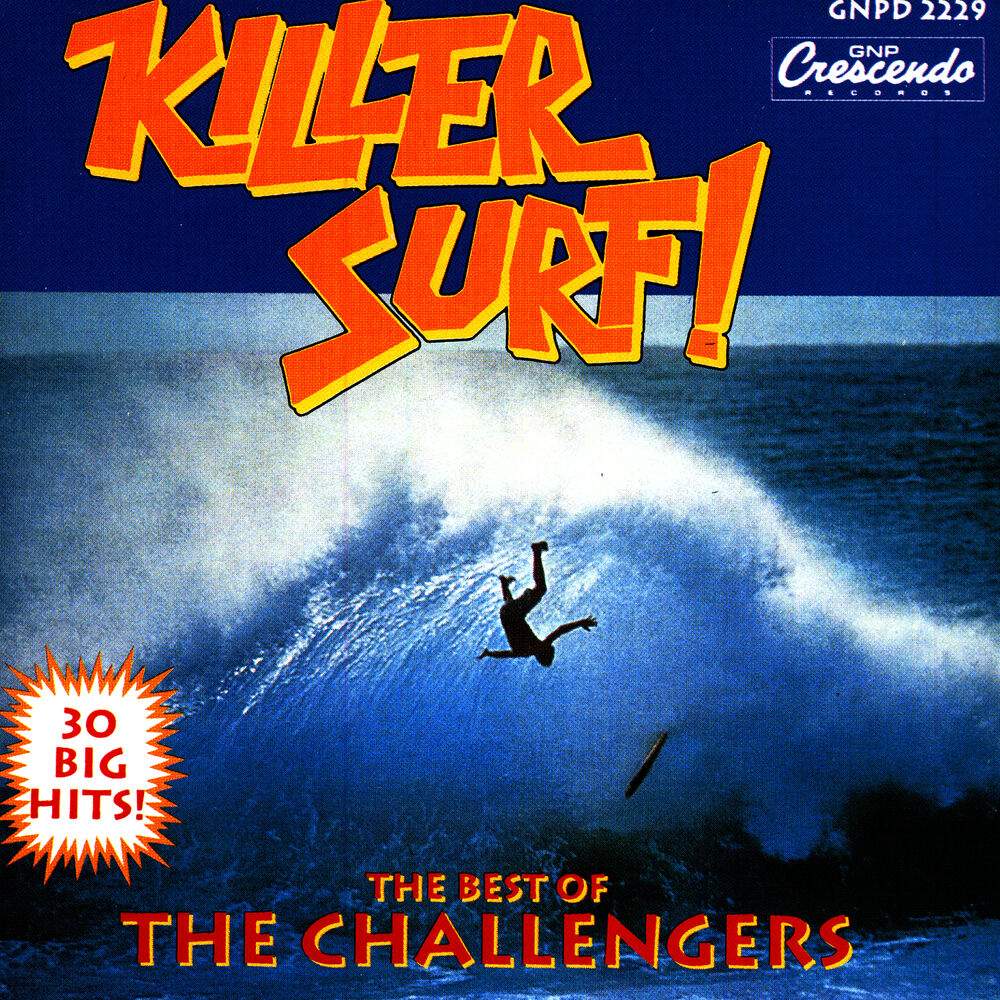 Picture of Killer Surf: The Best Of The Challengers