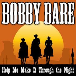 Cover of Bobby Bare - Help Me Make It Through the Night
