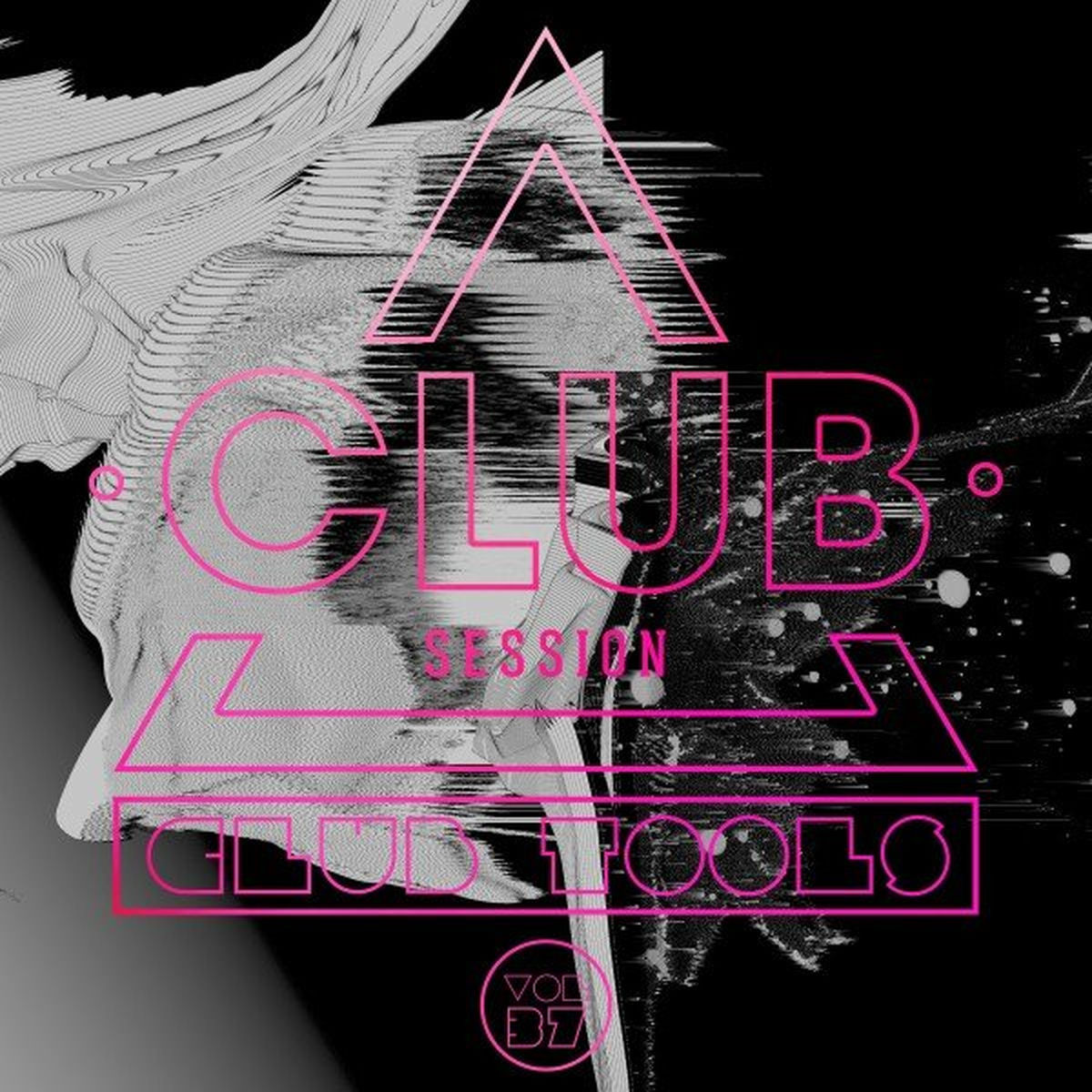 Album cover of Club Session Pres. Club Tools, Vol. 37