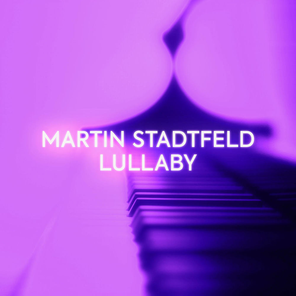 Piano Songs : No. 10 Lullaby — Martin Stadtfeld