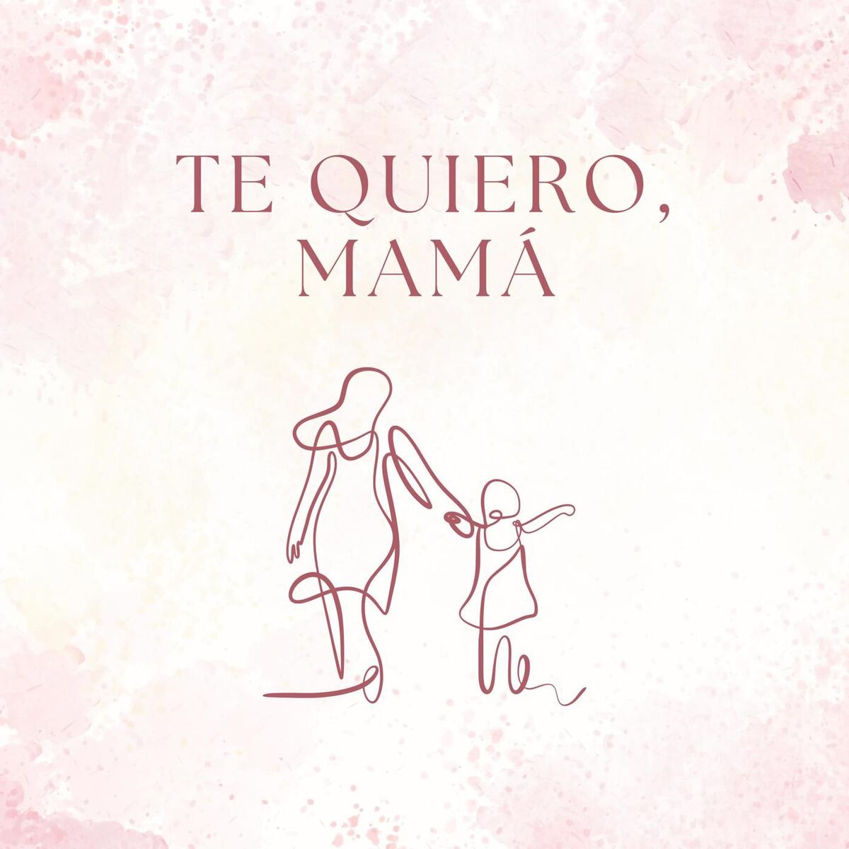 Album cover of Te quiero, Mamá