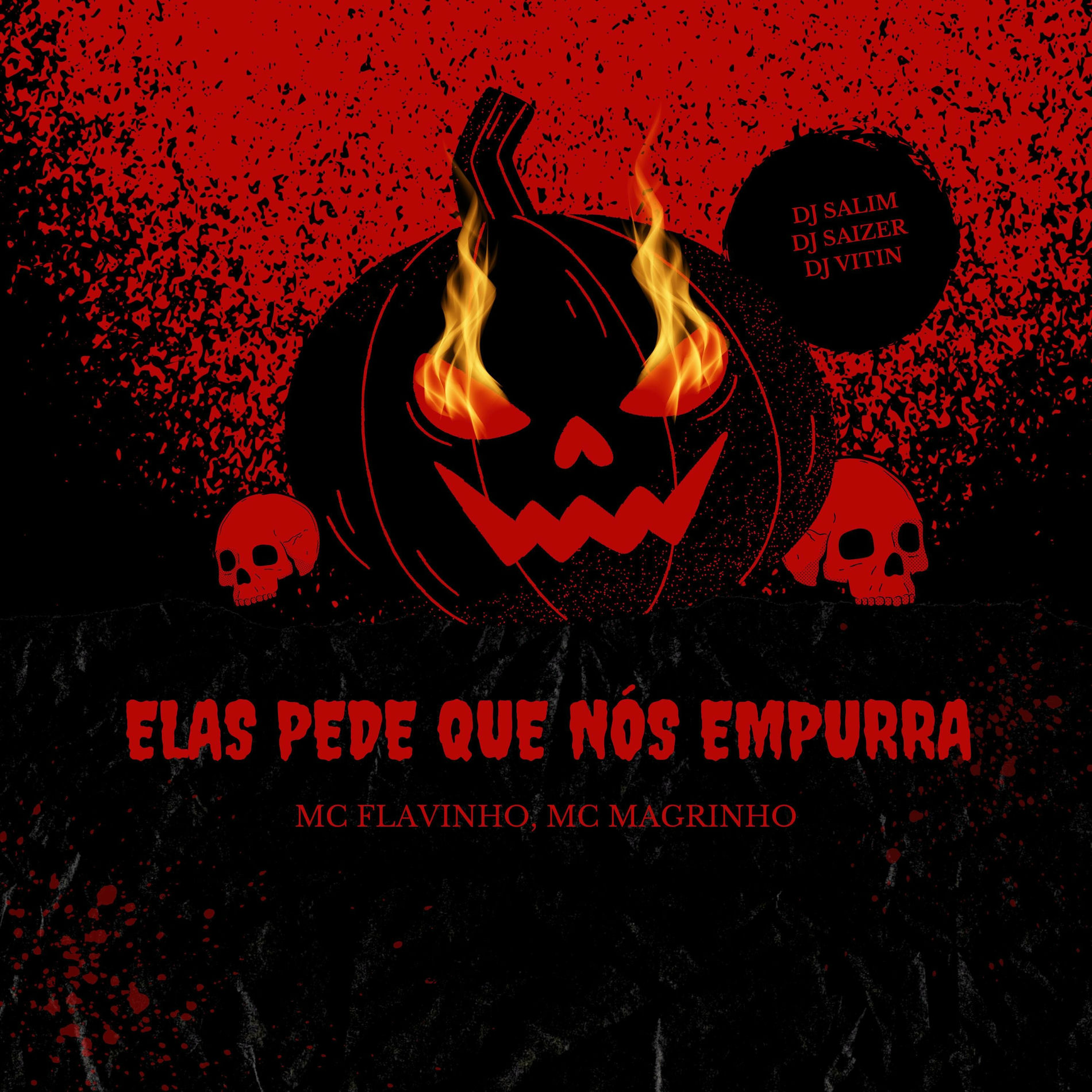 Album cover of ELAS PEDE QUE NÓS EMPURRA (feat. Dj Saizer & VITTIN DJ)