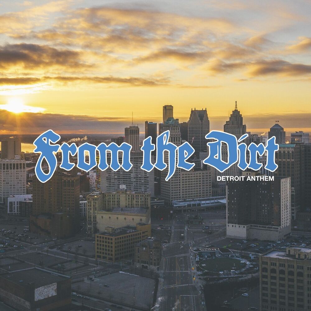 Picture of From the Dirt (Detroit Anthem)