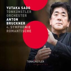 Cover of Bruckner: Symphony No. 4 in E-Flat Major, WAB 104 "Romantic" (Live)