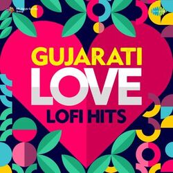 Cover of Gujarati Love Lofi Hits