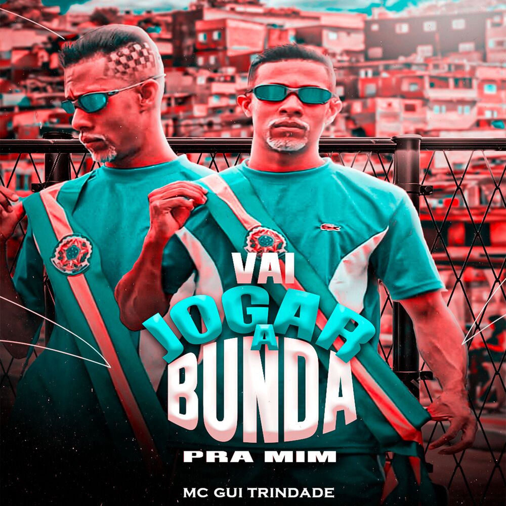 Picture of Vai Jogar a Bunda pra Mim