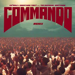 Cover of Commando (feat. Tee Supreme & Naffymar) [Remix]