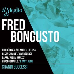 Cover of Il Meglio Di Fred Bongusto: Grandi Successi