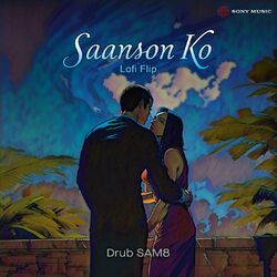 Cover of Saanson Ko (Lofi Flip)