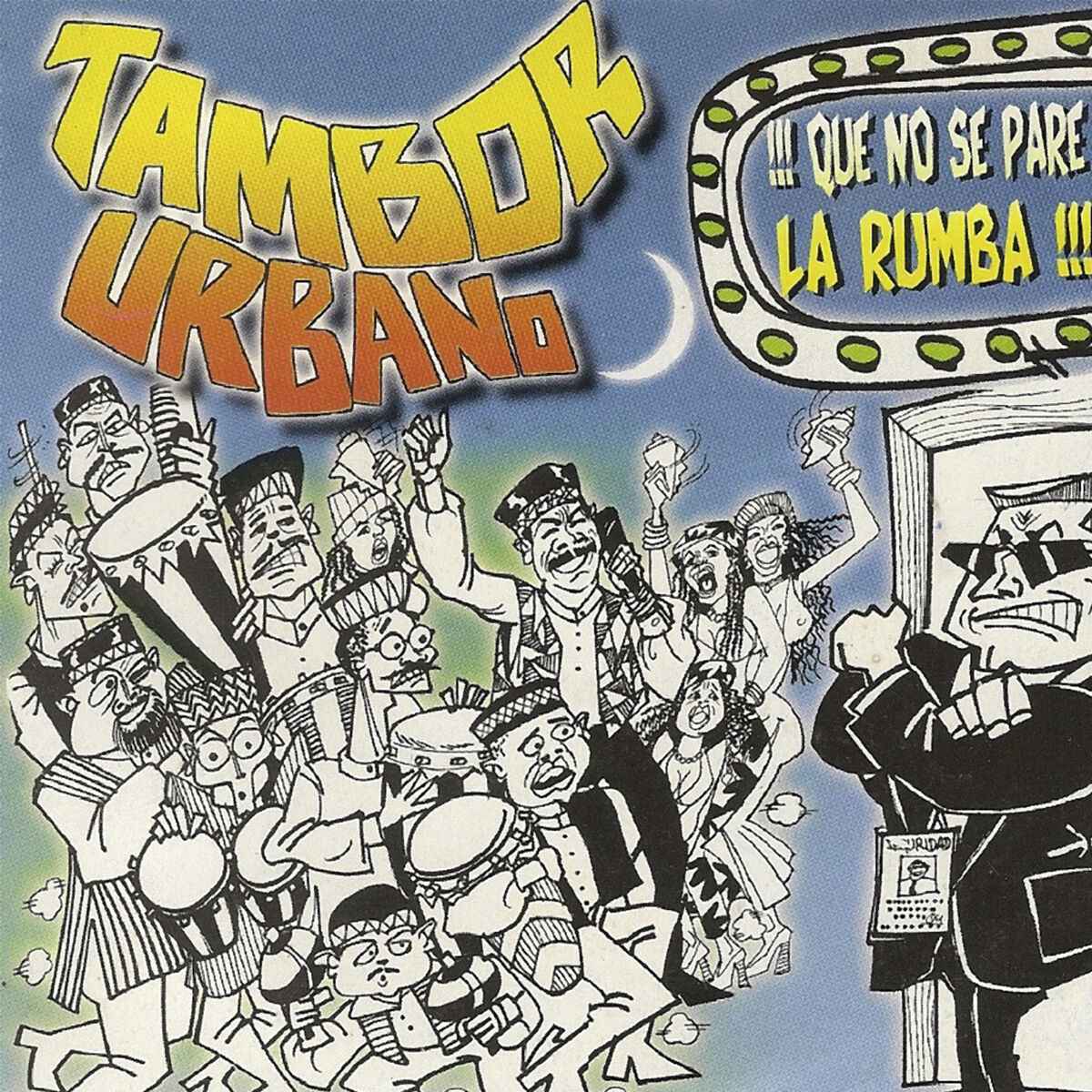 Album cover of Que no se pare la rumba