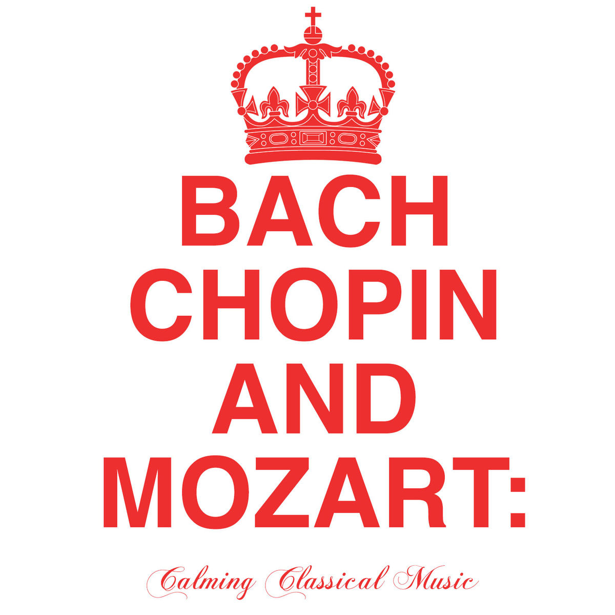 Album cover of Bach, Chopin + Mozart: Calming Classical Music