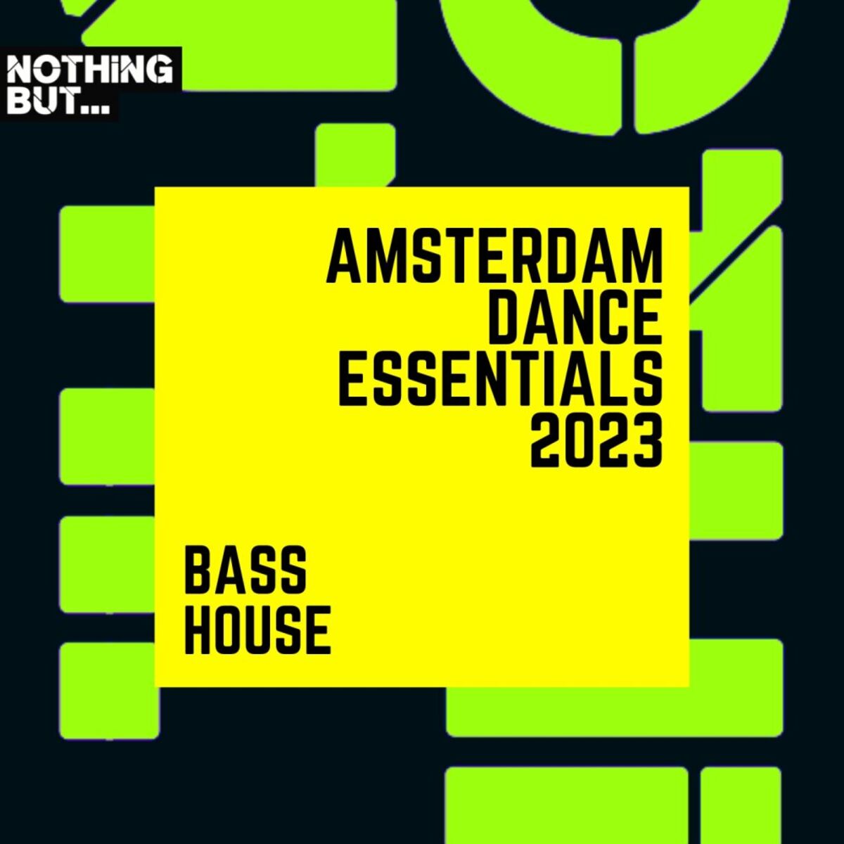 Album cover of Nothing But... Amsterdam Dance Essentials 2023 Bass House